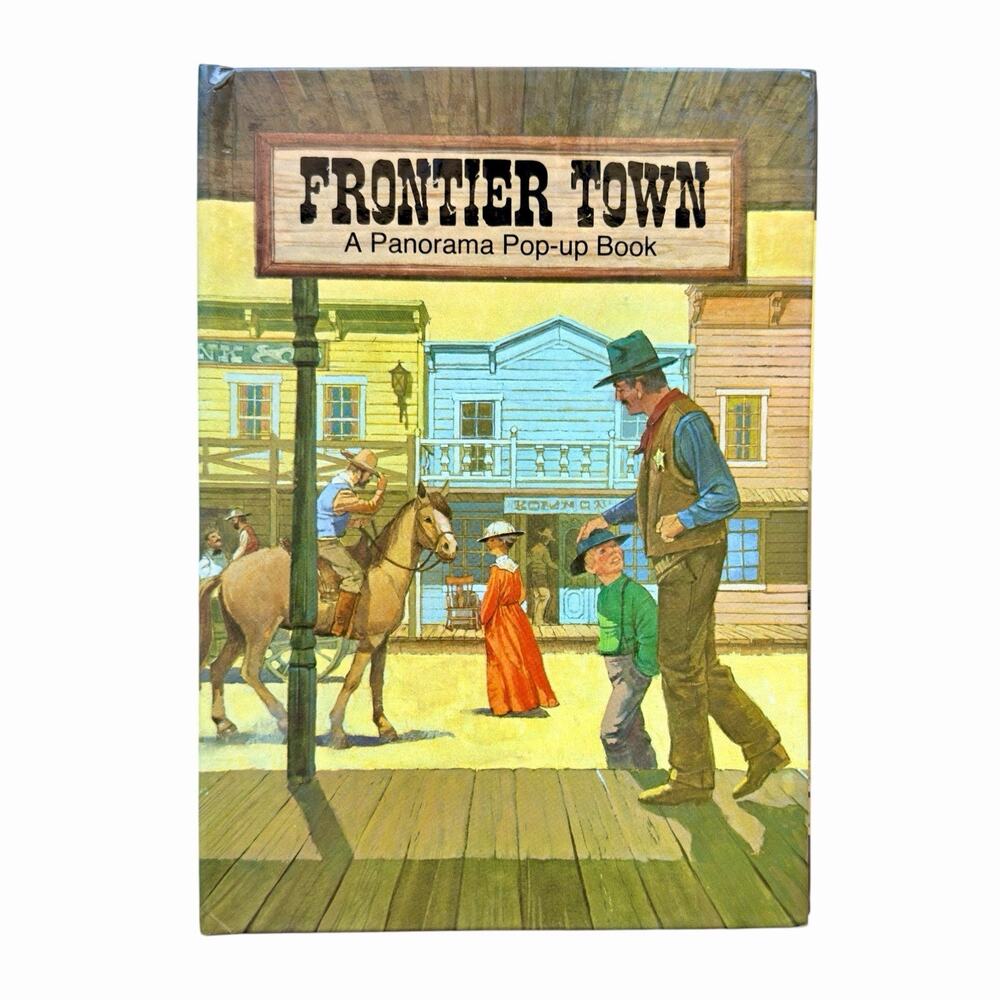 Vintage 1982 Frontier Town Panorama Pop-Up Book Peter Seymour First Edition